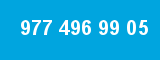 977 496 99 05